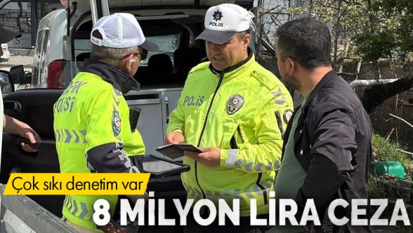 Bolu'da sürücülere sıkı denetim: 8 milyon ceza