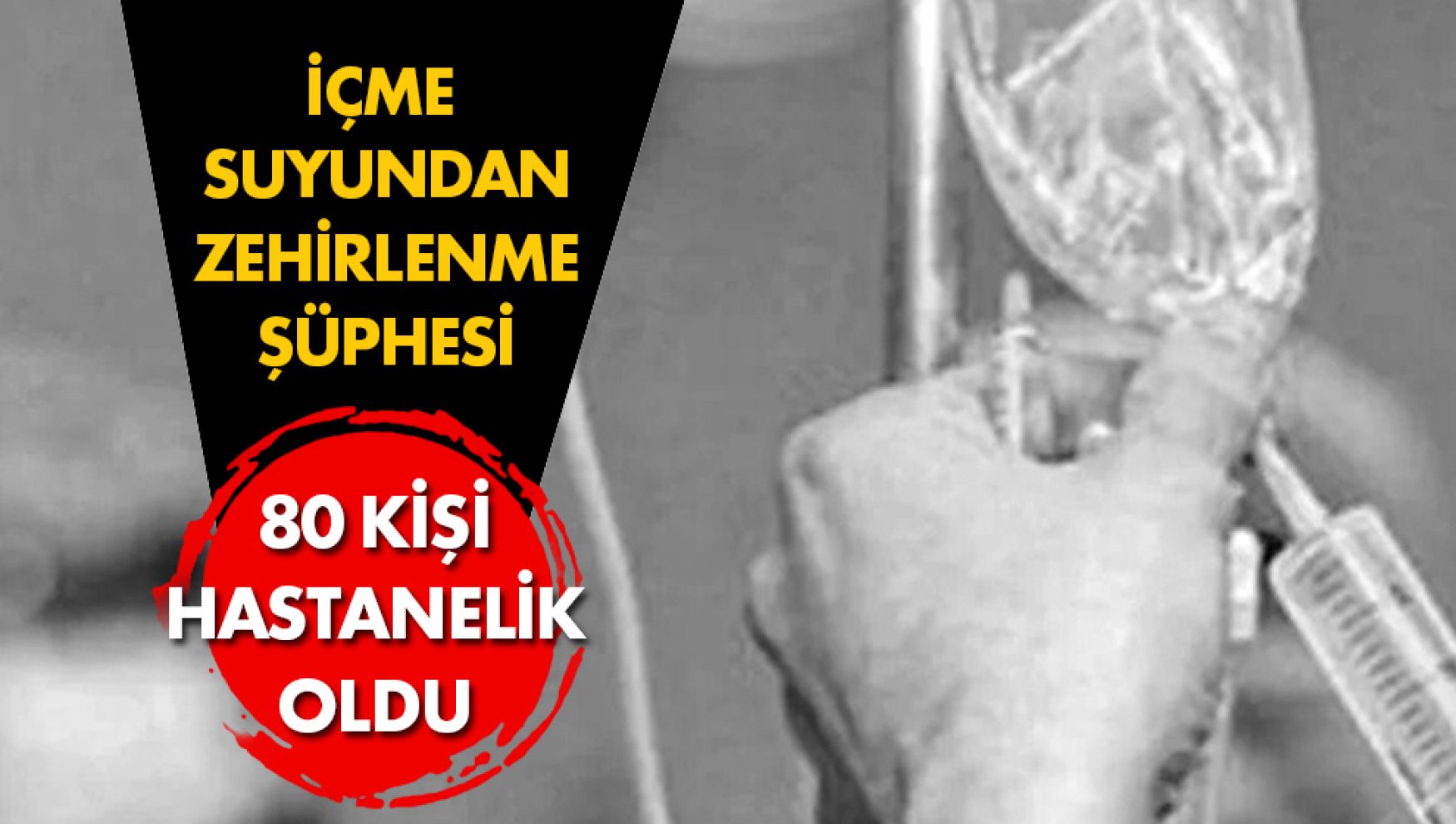 Bolu'da 4 köyde içme suyundan zehirlenme şüphesi