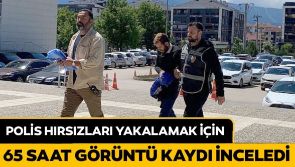 Polis 65 saat kayıt inceledi: 2 hırsız tutuklandı
