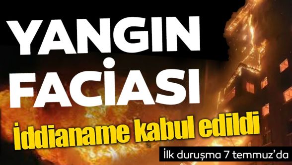 Kartalkaya'daki yangın faciasıyla ilgili iddianame kabul edildi