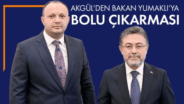 Akgül'den Tarım ve Orman Bakanı'na Bolu raporu