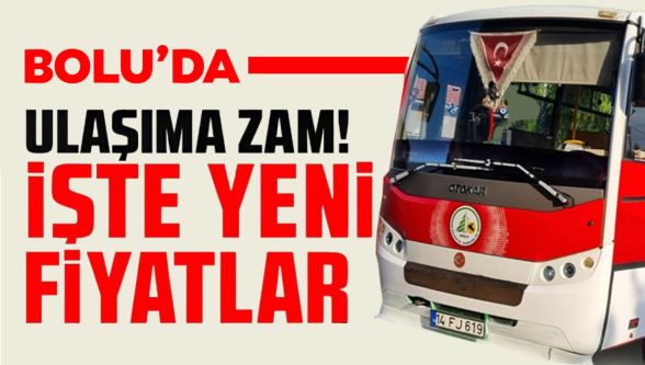 Bolu'da ulaşıma zam geldi