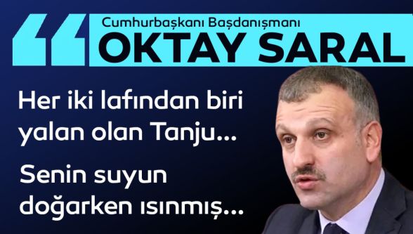 Oktay Saral, Tanju Özcan'a 'senin suyun doğarken ısınmış' dedi