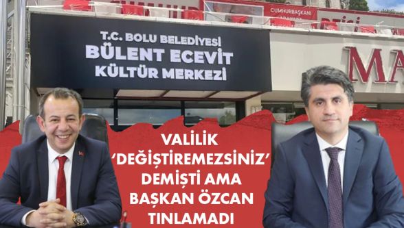 Valilik “Uygun değil” dedi, belediye tabelayı değiştirdi