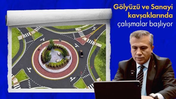 Suat Güner: “Gölyüzü ve Sanayi Kavşağı Bu Yıl Kazılacak!”