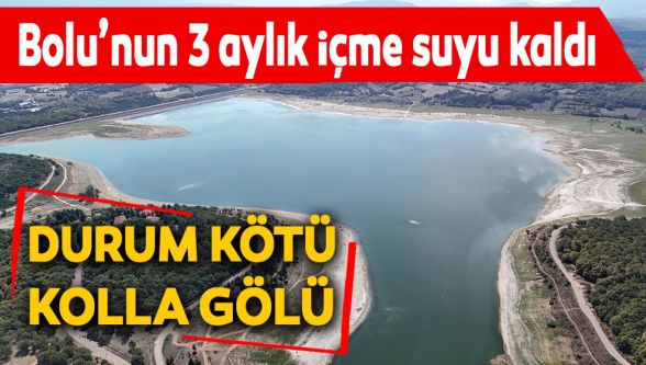 Bolu'nun içme suyunda tehlike çanları: Gölköy Barajı'nda 3 aylık su kaldı