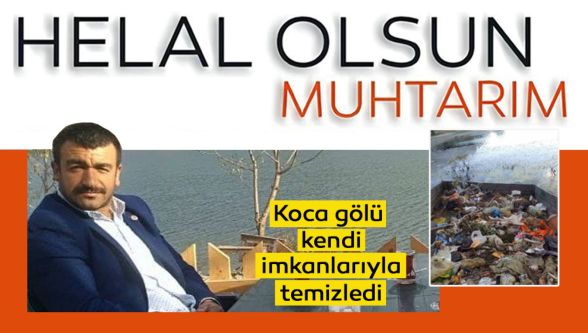 Çubuk Gölü çöplerden temizlendi, yeniden güzelliğine kavuştu