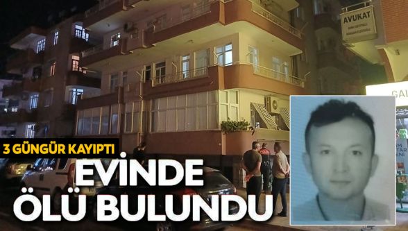 3 gündür kayıptı, evinde ölü bulundu