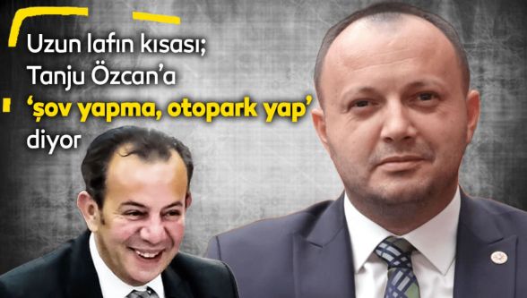 Akgül'den Tanju Özcan'a otopark çıkışı