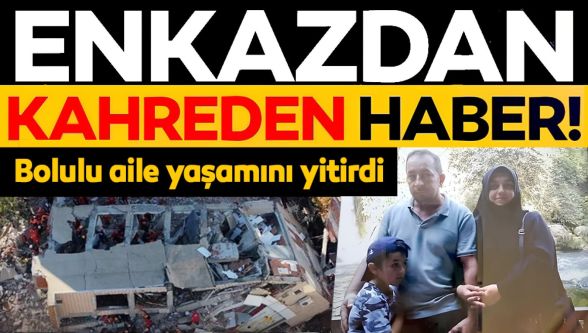 Çöken binada, Bolulu aile hayatını kaybetti