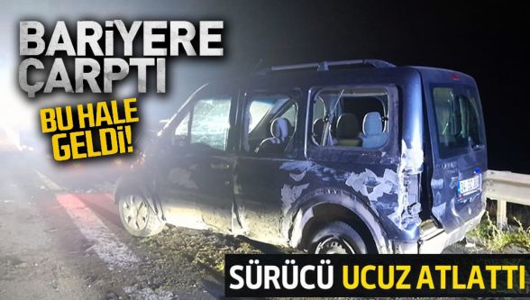 Anadolu Otoyolu'nda bariyerlere çarptı