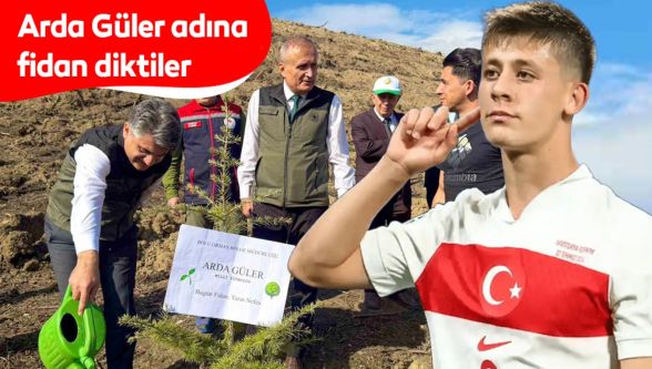 Arda Güler adına fidan dikildi