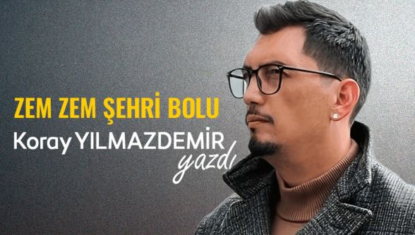 Zem zem şehri Bolu