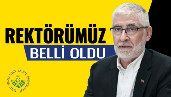 BAİBÜ'ye yeni rektör: Prof. Dr. Faruk Yiğit atandı