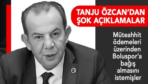 Tanju Özcan'dan taraftarın 'Boluspor'a sahip' tezahüratına karşın şok açıklamalar