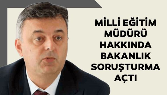 Bolu İl Milli Eğitim Müdürlüğü'nde kriz: Darp olayı sonrası Bakanlık soruşturması