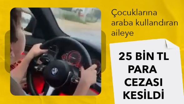 Bolu'da direksiyon başındaki çocuk görüntüleri sonrası aileye ceza ve adli işlem
