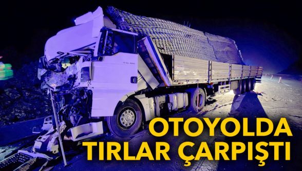 Anadolu Otoyolu'nda iki tır çarpıştı: 1 yaralı