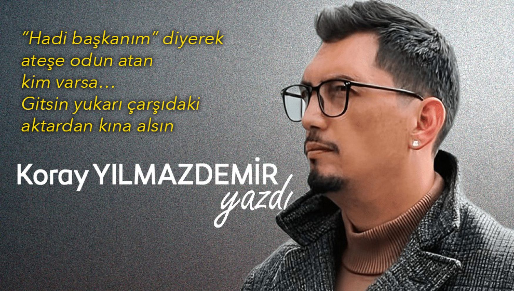 Başkan ve akıl babaları