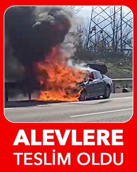 Bolu'da otoyolda otomobil alev alev yandı