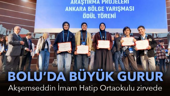 Bolu'da büyük gurur: Akşemseddin İmam Hatip Ortaokulu TÜBİTAK'ta zirvede