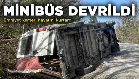 Bolu'da minibüs devrildi: Sürücü hafif yaralandı