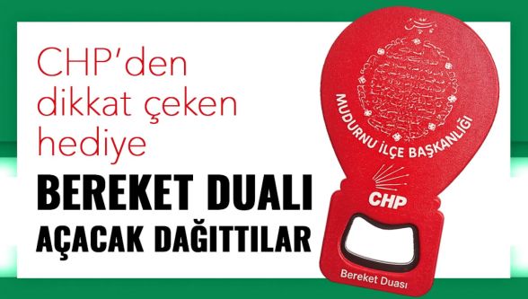 CHP'den Mudurnu'da dikkat çeken hediye