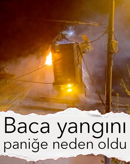 Bolu'da baca yangını korkuttu