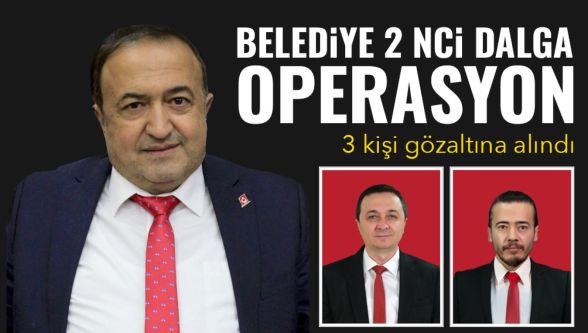 Bolu Belediyesi'nde 2. dalga: 3 isim gözaltında