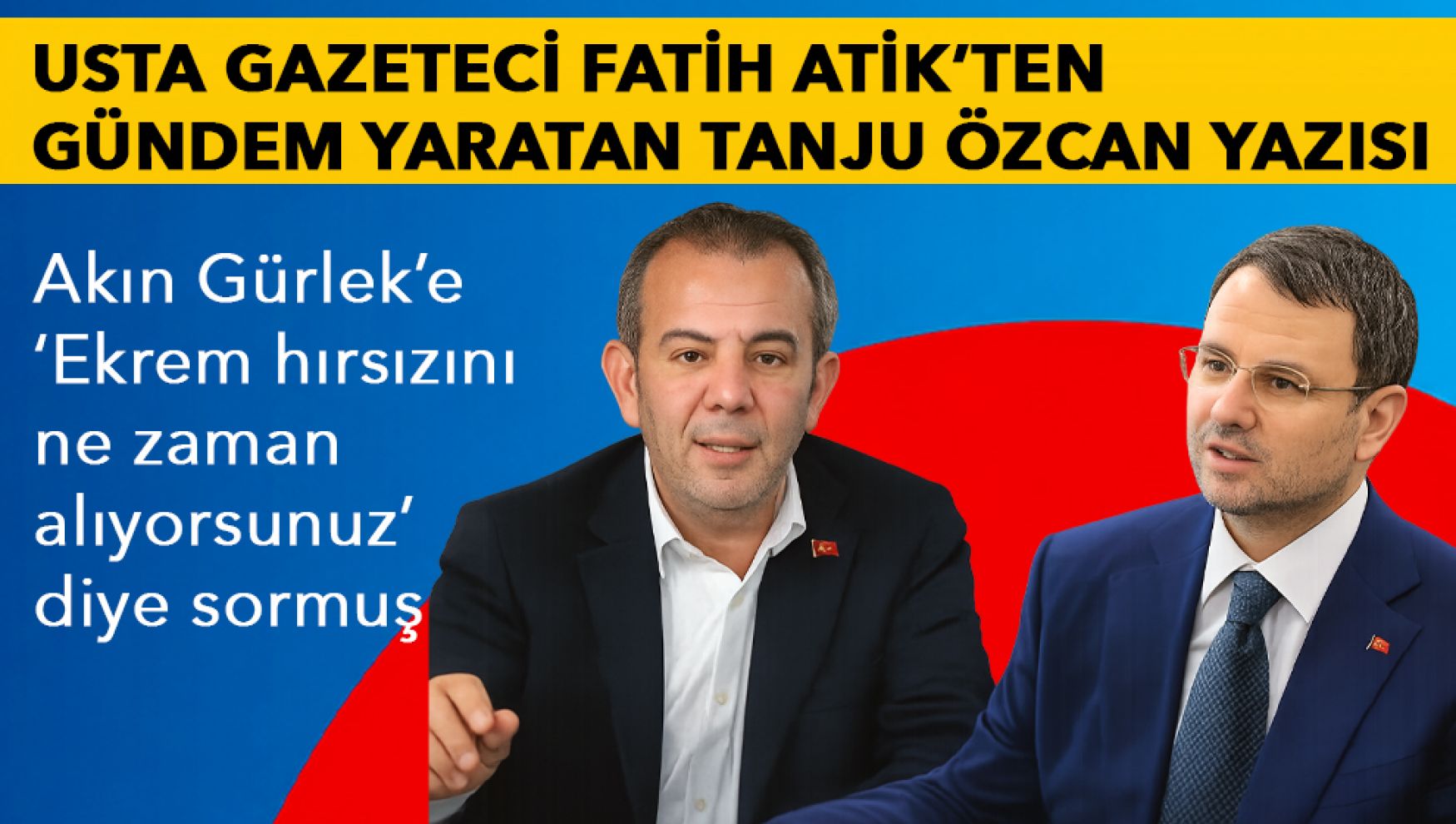 Fatih Atik'ten Tanju Özcan iddiası: “Ekrem hırsızını ne zaman alıyorsunuz?”