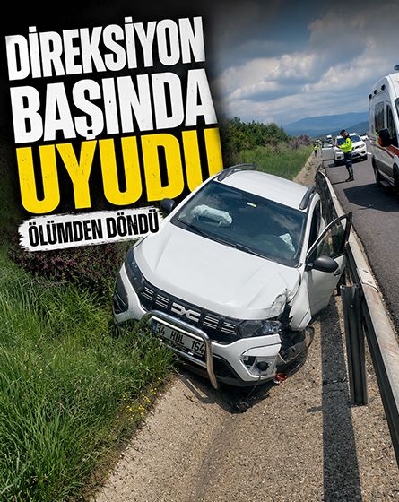 Direksiyon başında uyuyunca bariyerlere çarptı