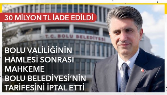 Valiliğin hamlesi sonrası milyonluk iade: Bolu Belediyesi 30 milyon TL geri ödedi