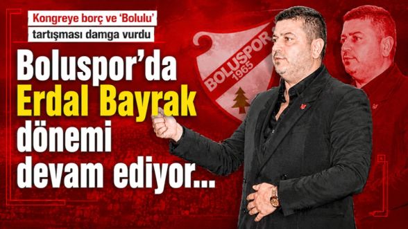 Boluspor'da Erdal Bayrak yeniden başkan seçildi