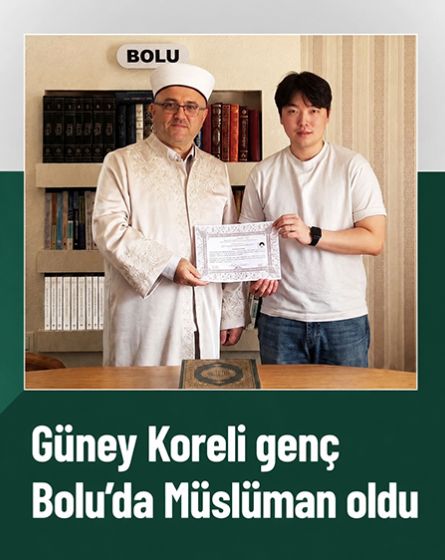 Güney Koreli genç Bolu'da Müslüman oldu
