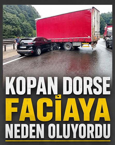 TEM'de dehşet anları! Tırın kopan dorsesine çarptılar
