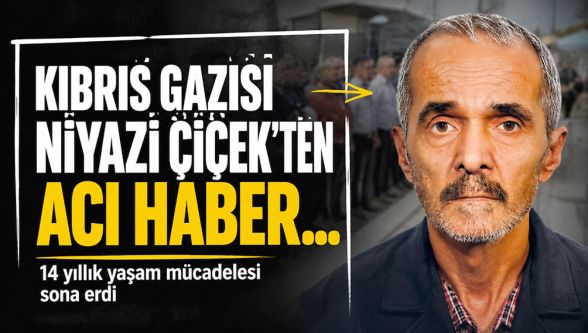 Bolu, Kıbrıs Gazisi Niyazi Çiçek'e ağlıyor