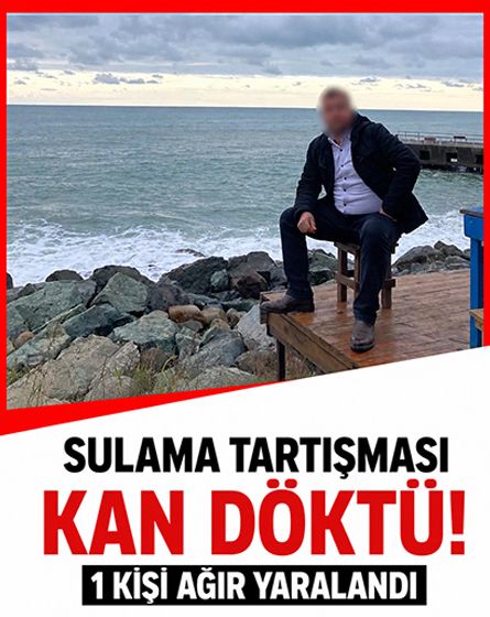 Su kavgası kanlı bitti! Tarlada bıçaklar çekildi: 1 ağır yaralı