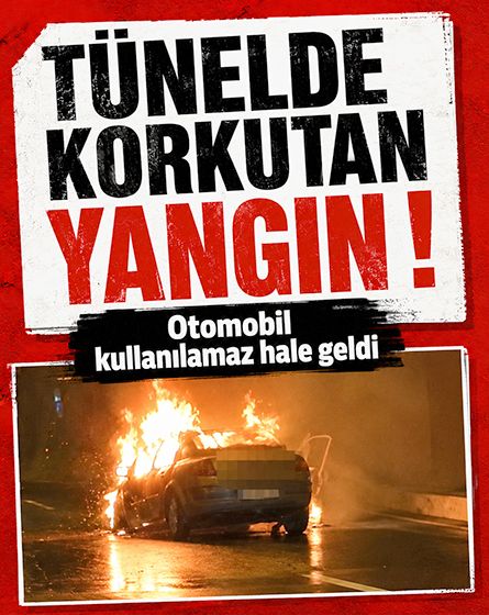 Bolu Dağı Tüneli'nde otomobil alev alev yandı! Kilometrelerce araç kuyruğu oluştu