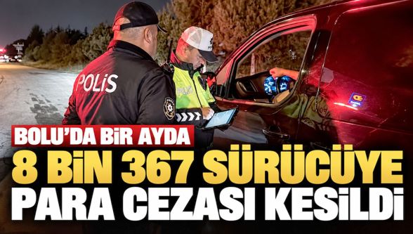 Bolu'da eylül ayında 162 bin araç denetlendi, 8 bin sürücüye ceza kesildi