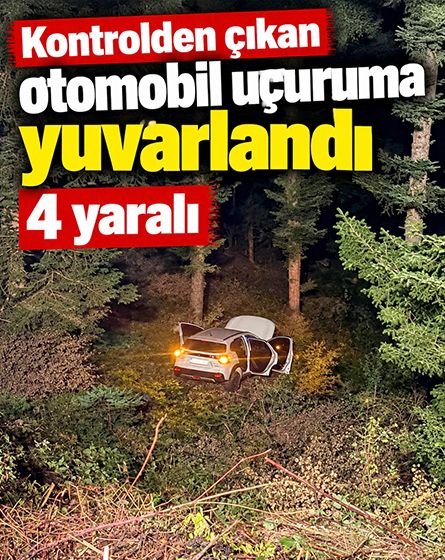Bolu'da otomobil uçuruma yuvarlandı: 4 yaralı